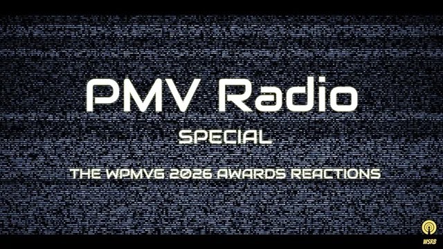 WSRB PMV Radio Special - The World PMV Games 2026 Top Ten/Accolades Reactions