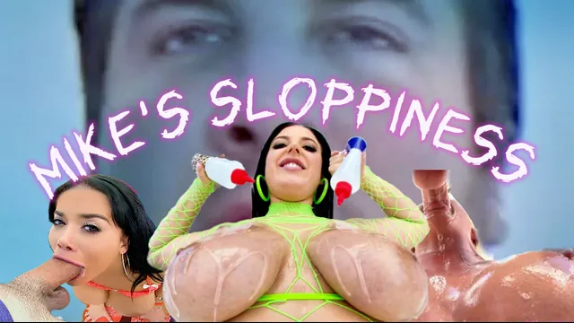 Mike’s Sloppiness